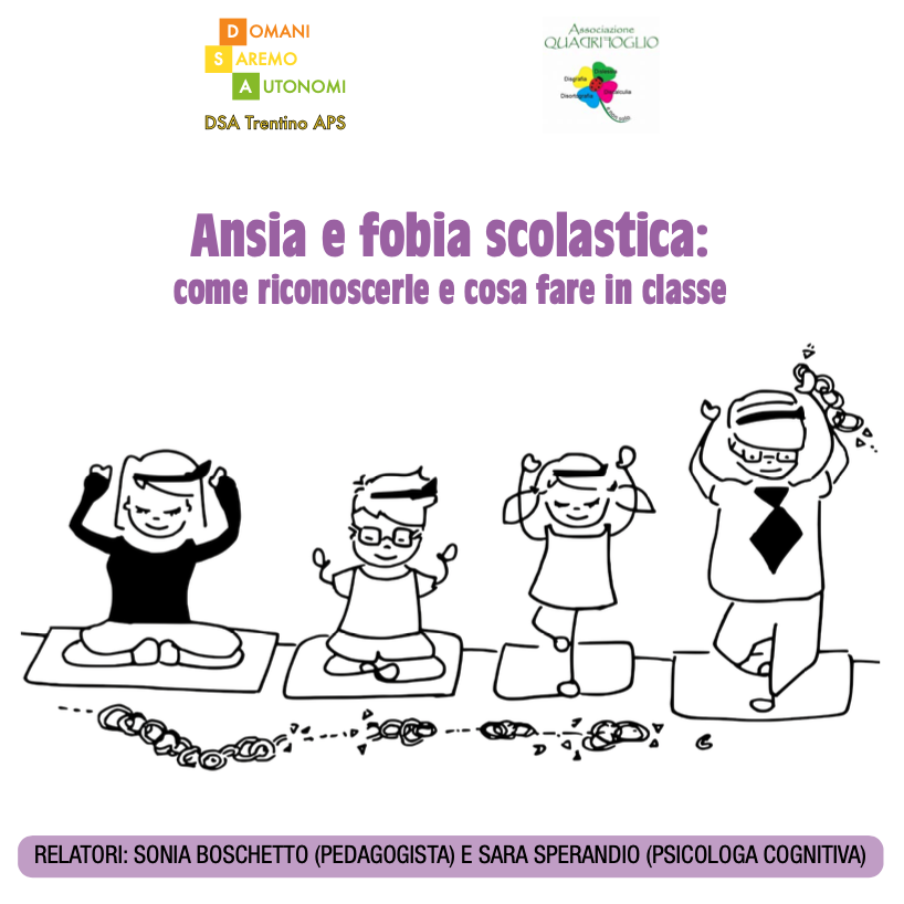 Ansia e fobia scolastica: come riconoscerle e cosa fare in classe - DSA Trentino e Ass Quadrifoglio