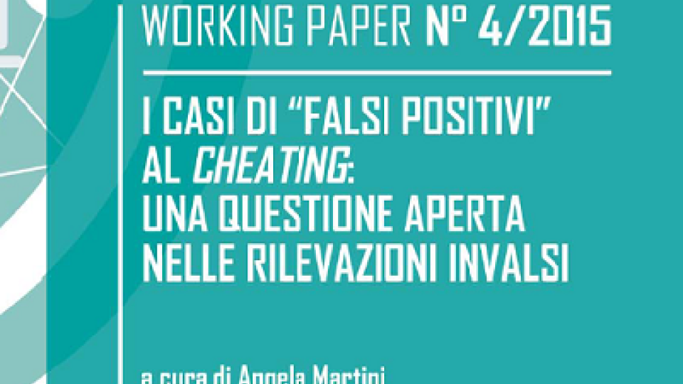 I casi di "Falsi positivi" al cheating: una questione aperta nelle rilevazioni INVALSI