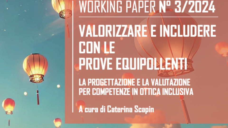 Valorizzare e includere con le prove equipollenti. La progettazione e la valutazione per competenze in ottica inclusiva